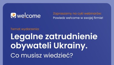 Obrazek dla: Webinar pn. Legalne zatrudnienie obywateli Ukrainy- 29.02.2024r.